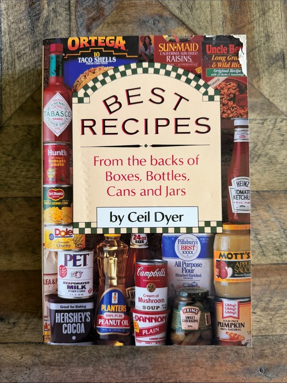 Best Recipes from the Backs of Boxes, Bottles, Cans, Jars Cookbook by Cecil Dyer